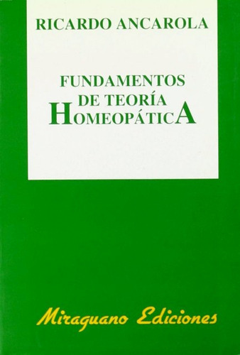 Fundamentos De Teoria Homeopatica Ricardo Ancarola Envio