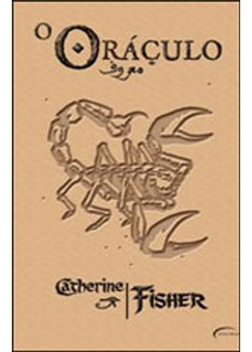 Livro: ORACULO, O, de Fisher, Catherine. Editora Novo Século, capa mole, edição 1 em português, 2011