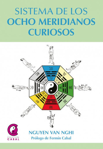 Libro Sistema De Los Ocho Meridianos Curiosos - Encarnaci...