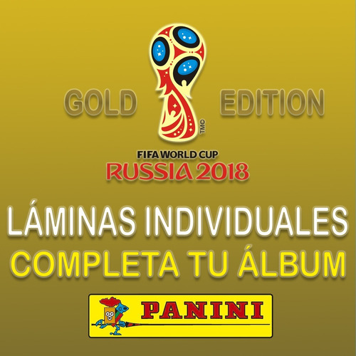 Mundial Rusia 2018 - Panini Gold Edition - Laminas Sueltas