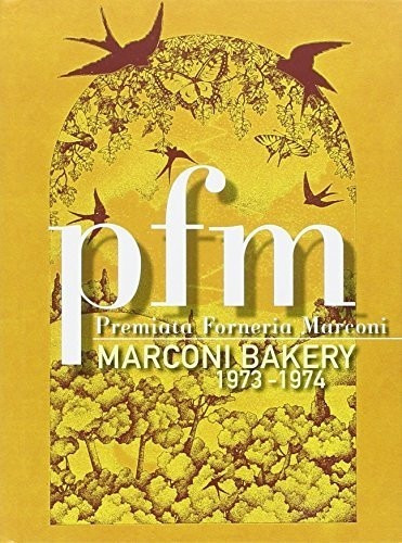 Premiata Forneria Marconi Marconi Bakery 1973 1974 - 3 Cd