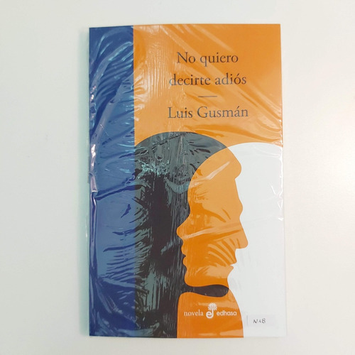 No Quiero Decirte Adiós -  Luis Guzmán (n)