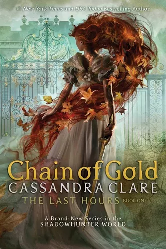 Libro Last Hours 1 : Chain Of Gold - Cassandra Clare
