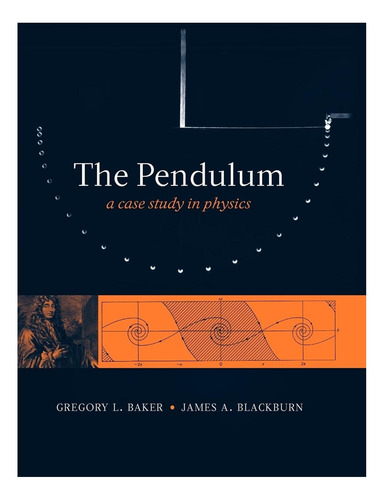 Libro: El Péndulo: Un Estudio De Caso En Física