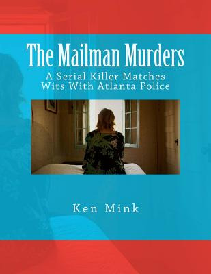Libro The Mailman Murders: A Serial Killer Matches Wits W...
