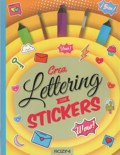 Crea Lettering con Stickers, de Banasco, Jorge. Editorial Rozini, tapa blanda en español, 2021