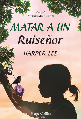 Libro Matar A Un Ruiseñor De Lee Harper Harpercollins España