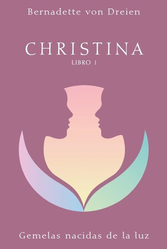 Christina Libro 1 - Dreien,bernadette Von