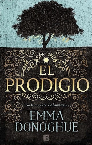 Libro El Prodigio De Emma Donoghue