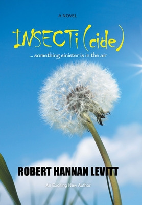 Libro Insecti (cide): ... Something Sinister Is In The Ai...