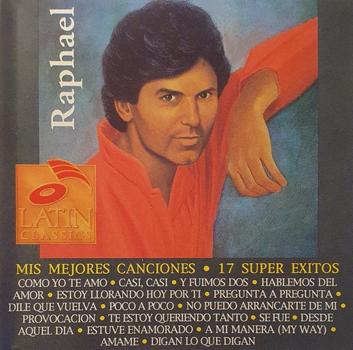 Cd Raphael - Mis Mejores Canciones - 17 Súper Éxitos