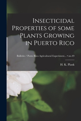 Libro Insecticidal Properties Of Some Plants Growing In P...