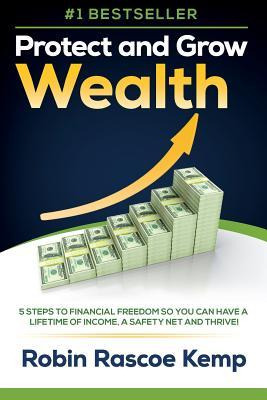 Libro Protect And Grow Wealth : 5 Steps To Financial Free...