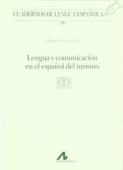 Lengua Y Comunicacion En El Español Del Turismo Calvi, Vict