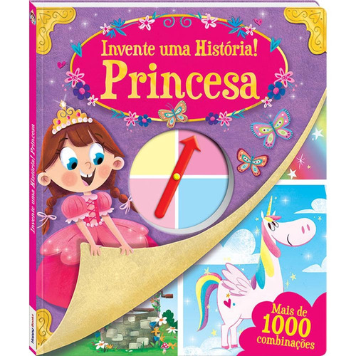Invente uma História! Princesa, de Igloo Books Ltd. Happy Books Editora Ltda. em português, 2019