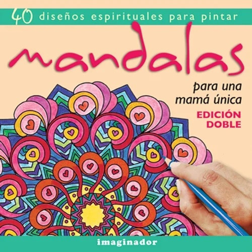 Mandalas Para Una Mama Unica - Rolf Taina