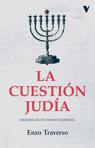 Libro La Cuestion Judia - Traverso, Enzo