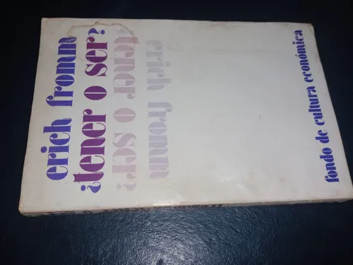 Libro Tener O Ser Erich Fromm