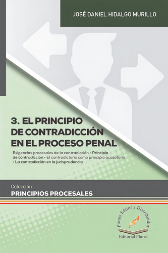 El Principio De Contradiccion En El Proceso Penal