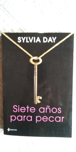 Siete Años Para Pecar Sylvia Day