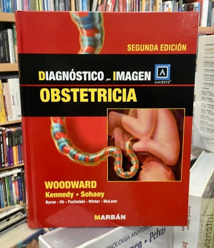 Diagnóstico Por Imagen Obstetricia 2 Da Ed Amirsys, de WOODWARD y s. Editorial Marban en español