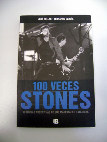 100 Veces Stones Bellas Garcia Usado Excelente Rolling Boedo