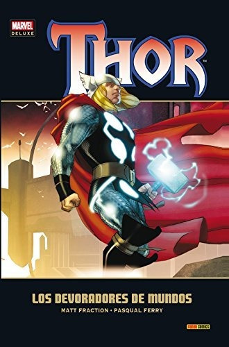 Thor 5. Los Devoradores De Mundos (marvel Deluxe)