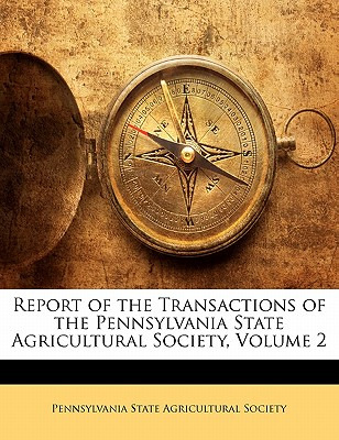 Libro Report Of The Transactions Of The Pennsylvania Stat...