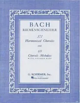 Comprar J.s. Bach : 371 Harmonized Chorales And 69 Chorale Melodies With Figured Bass, De J. S. Bach. Editorial Hal Leonard Corporation, Tapa Blanda En Inglés