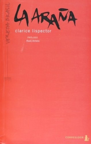 La Araña - Lispector, Clarice