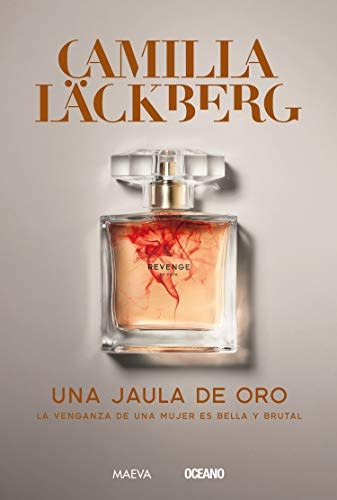 Una Jaula De Oro - Lackberg, Camila