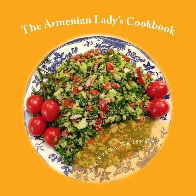 Libro The Armenian Lady's Cookbook - Christina Nersesian