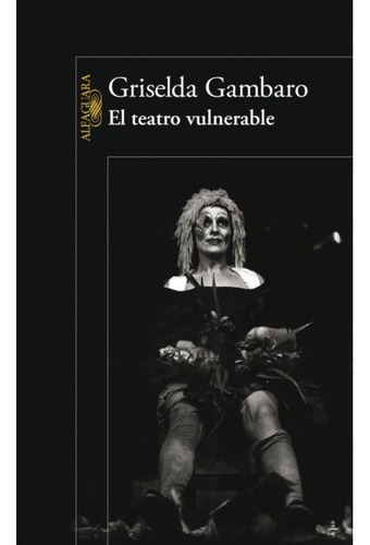El Teatro Vulnerable - Gambaro Griselda (libro)