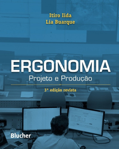 Ergonomia: Projeto E Producao, De Iida, Itiro. Editora Edgard Blucher, Capa Mole Em Português
