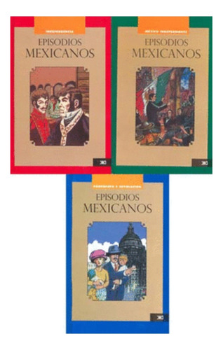Episodios Mexicanos 3 Volumenes