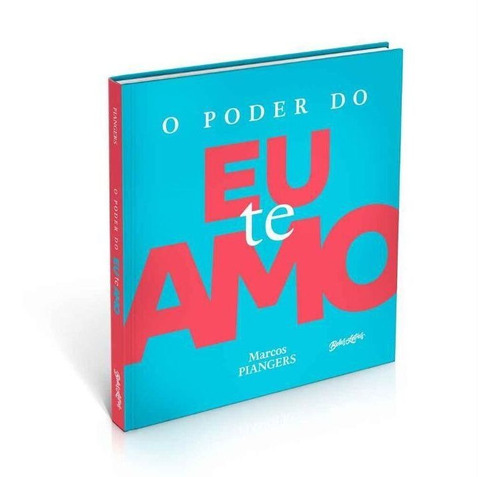 O Poder Do Eu Te Amo