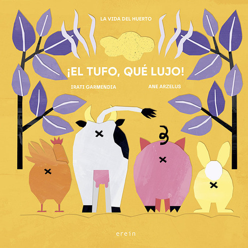 El Tufo, Que Lujo!, De Garmendia, Irati. Editorial Erein Argitaletxea, S.a., Tapa Blanda En Español