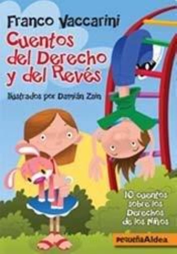 Cuentos Del Derecho Y Del Reves. 10 Cuentos Sobre Los Derech