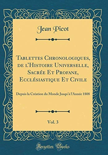 Tablettes Chronologiques, De Lhistoire Universelle, Sacree E