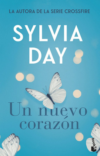Un Nuevo Corazon - Sylvia Day