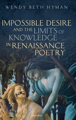Libro Impossible Desire And The Limits Of Knowledge In Re...