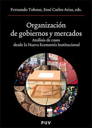 Organización De Gobiernos Y Mercados, De Es Varios Y Otros. Editorial Publicacions De La Universitat De València, Tapa Blanda En Español, 2006