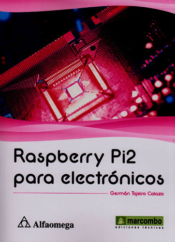 Raspberry Y Pi2 Para Electrónicos