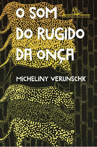 O Som Do Rugido Da Onça ? Vencedor Jabuti 2022