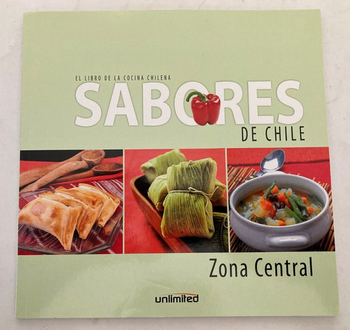 Libro De Cocina Chilena: Sabores De Chile - Zona Central