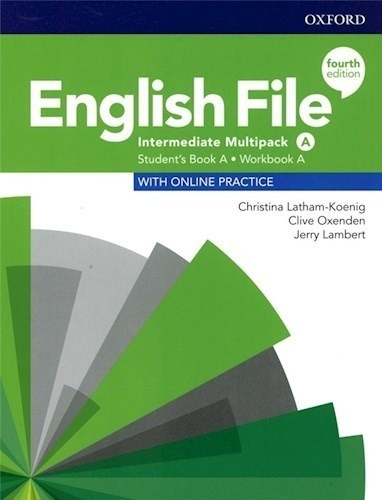 English File Intermediate Multipack A Student's Book A Work