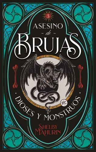 Asesino De Brujas 3. Dioses Y Monstruos Shelby Maurin. Puk