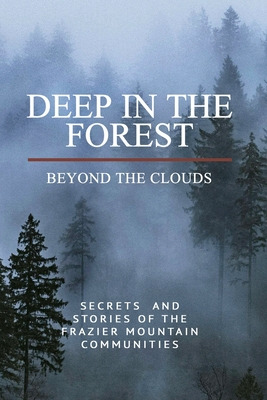 Libro Deep In The Forest, Beyond The Clouds - Cassis, Jud...