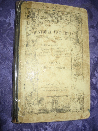 Compendio De Historia Universal D. Manuel Zabala Añ0 1892