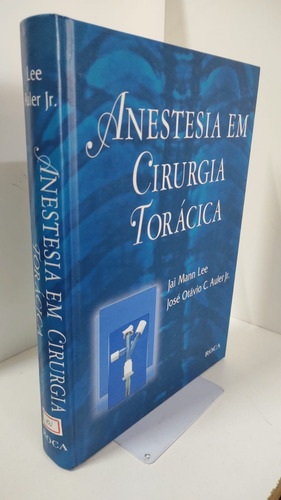 Anestesia Em Cirurgia Torácica